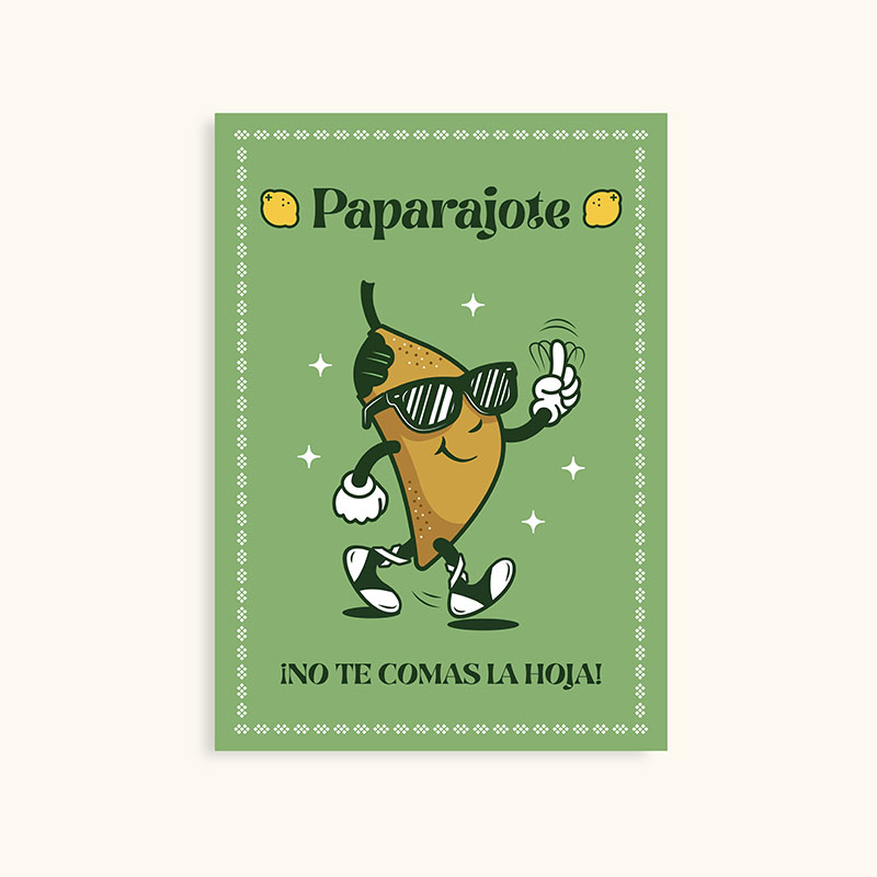 Postal que dice "Paparajote ¡no te comas la hoja!"